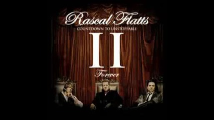 Rascal Flatts - Forever [bg Prevod]
