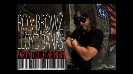 Ron Browz - Party Till The Morning