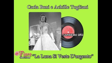 Sanremo 1951 - Carla Boni e Achille Togliani - La Luna Si Veste D' argento