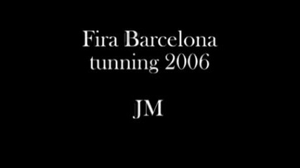 Tunning 2006 Barcelona