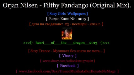 ! [ № - 0015 ] [ Sexy Girls: ] [ Orjan Nilsen - Filthy Fandango ( Original Mix). ]