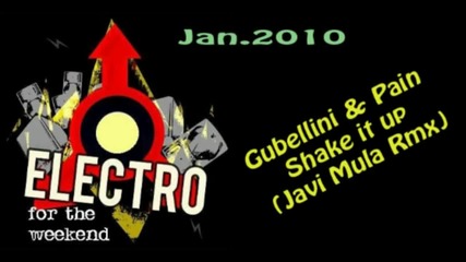 Gubellini & Pain feat. Darook Mc - Shake it up (javi Mula Rmx)