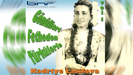 Kadriye Latifova - Cayir Ince Bicilmez