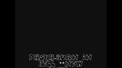 Pasha - Burn In Hell **new Beat** For Sale