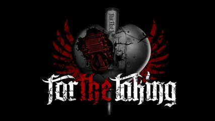 For The Taking - Up To You