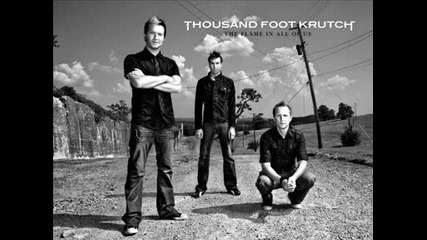 Thousand Foot Krutch - This Is A Call