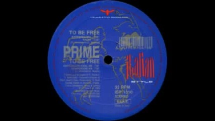 Prime - To be free 