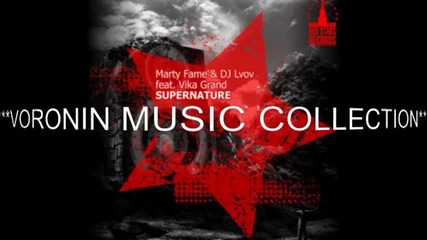 - Indie Dance & Nu Disco - Dj Lvov, Marty Fame Feat. Vika Grand - S U P E R N A T U R E