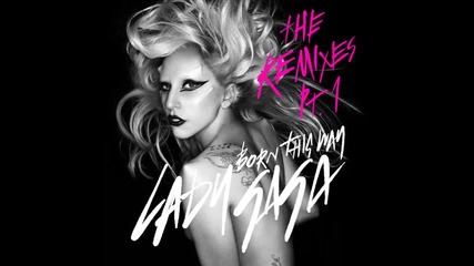 Lady Gaga - Born this way ( Dj White Shadow remix )