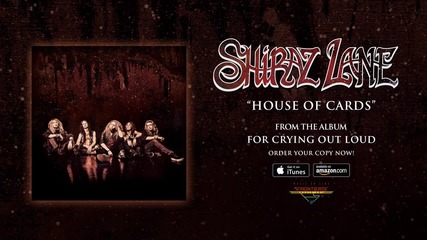 Shiraz Lane - House Of Cards ( Official Audio)