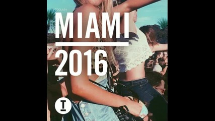 Toolroom Miami 2016 club mix