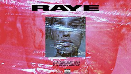 Raye - Friends (2018)