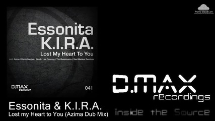 V O C A L - Essonita & K. I. R. A. - Lost my Heart to You ( Azima Dub Mix )