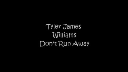 Tyler James Williams (let It Shine)-don't Run Away