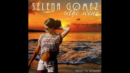 Selena Gomez & the Scene - Middle of Nowhere + Превод