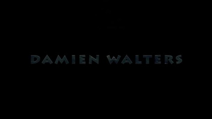 Damien Walters 2011-най-доброто от него!