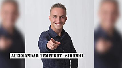 Aleksandar Temelkov - Siromah se rodih ja (official Lyrics video).mp4