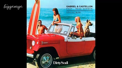 Gabriel And Castellon ft. Rene Sommer - Viva El Row