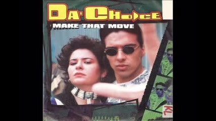 Da' Choice - Make That Move (1994)