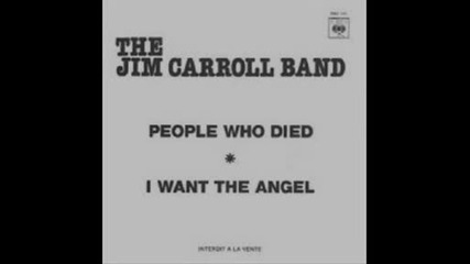 The Jim Caroll Band - People Who Died