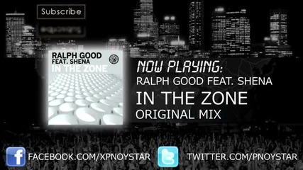 Ralph Good feat. Shena - In The Zone (original Mix)