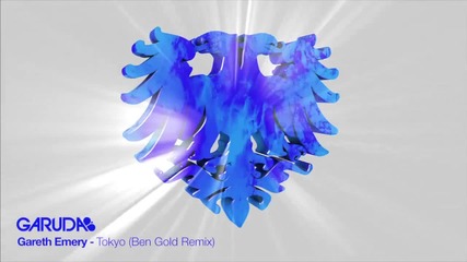 Gareth Emery - Tokyo (ben Gold Remix) [garuda]