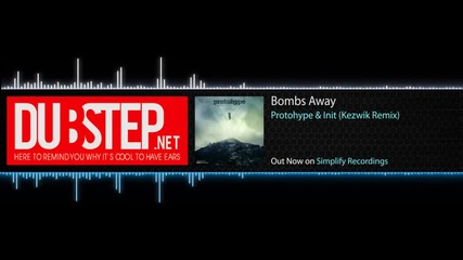 Bombs Away by Protohype & Init