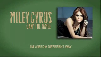 Miley Cyrus - Cant Be Tamed [текст и превод]