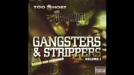 Too Short - Gangsters & Strippers