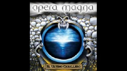 Opera Magna - Tierras De Tormento