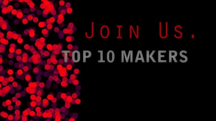 Искаш ли да си в Top 10 Makers!