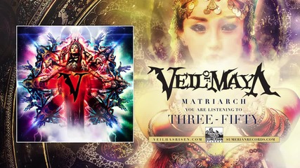 Veil Of Maya - Three-fifty