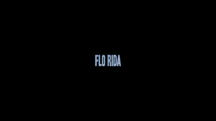 * Flo Rida - Good Feeling [ Високо Качество ] *