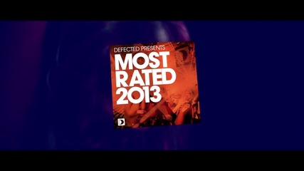 Defected presents Most Rated 2013