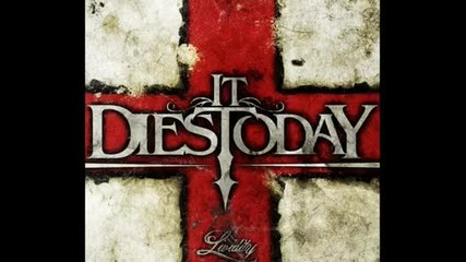 It Dies Today - Reckless Abandon