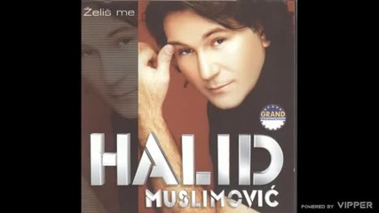 Halid Muslimovic - Ne trosi suze