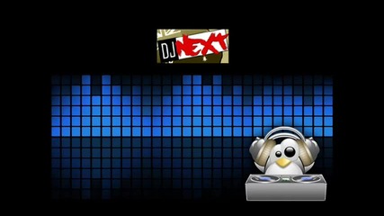 Dj Next - Hit Leta (electro 2010)