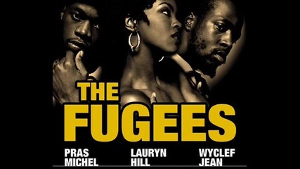 The Fugees- Fu-gee-la