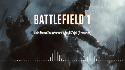 battlefield 1 OST main menu HD