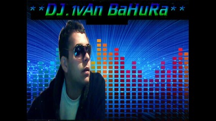 dj ivan bahura 2013
