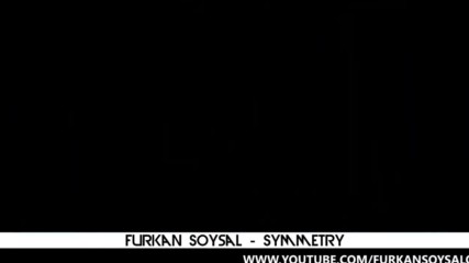 Furkan Soysal - Symmetry