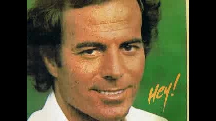 &julio Iglesias - Hey&