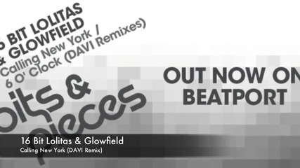 16 Bit Lolitas - Calling New York (davi Remix)