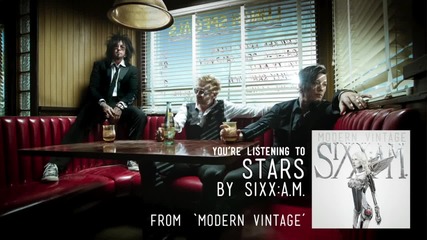 Sixx A.m. - Stars