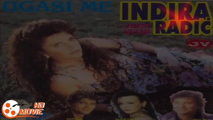 Indira Radic - Oci Moje Sto Se Zaplakale ( 1994 )
