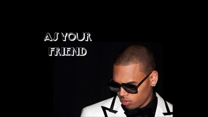 As Your Friend - Chris Brown