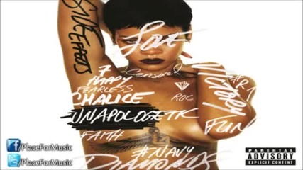 Rihanna - Half Of Me (unapologetic)