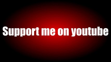 Support me on youtube