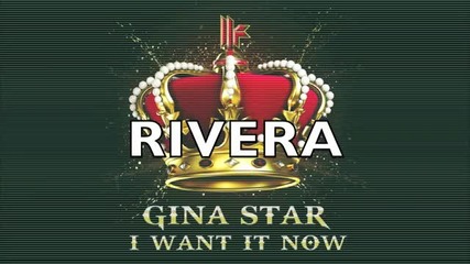 Gina Star I Want It Now Robbie Rivera Remix 