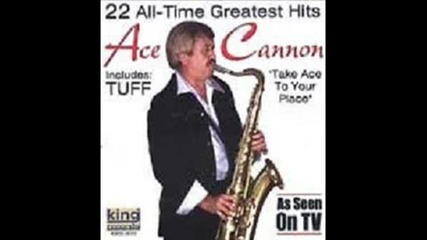 Ace Cannon - 22 Greatest Hits